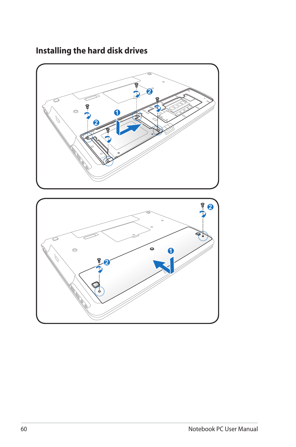 Installing the hard disk drives | Asus X5QSL User Manual | Page 60 / 114