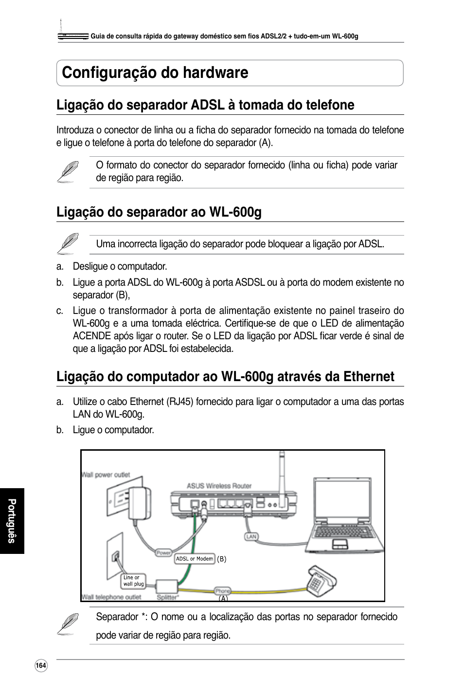 Configuração do hardware, Ligação do separador adsl à tomada do telefone, Ligação do separador ao wl-600g | Asus WL-600g User Manual | Page 179 / 227