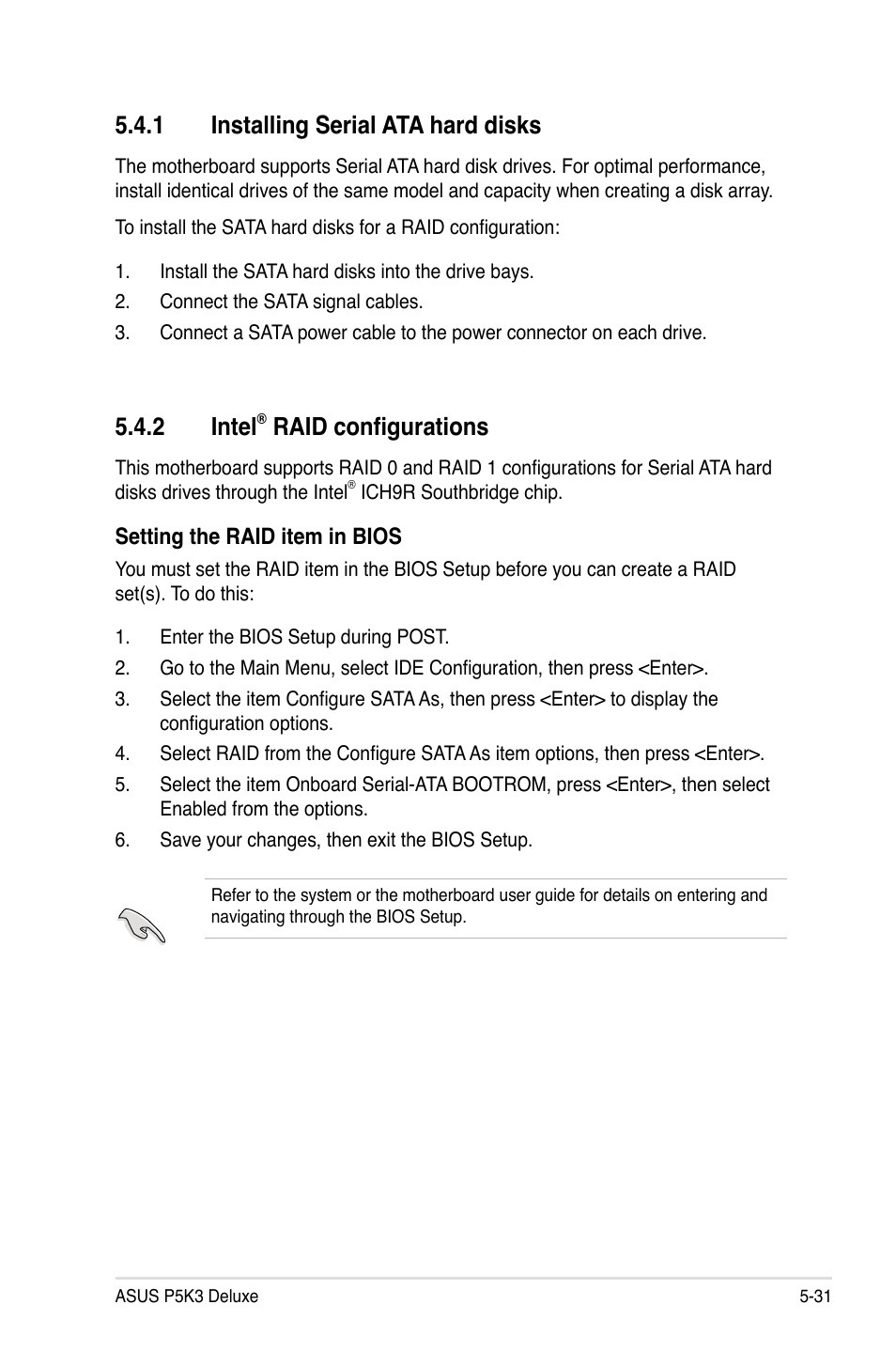 2 intel, Raid configurations, 1 installing serial ata hard disks | Asus P5K3 Deluxe User Manual | Page 139 / 172