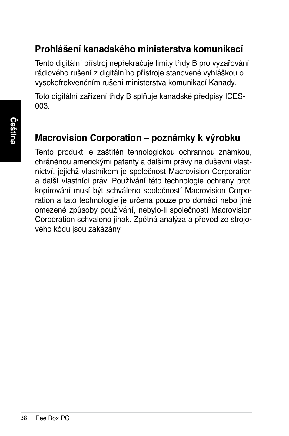 Prohlášení kanadského ministerstva komunikací, Macrovision corporation – poznámky k výrobku | Asus B202 User Manual | Page 38 / 128