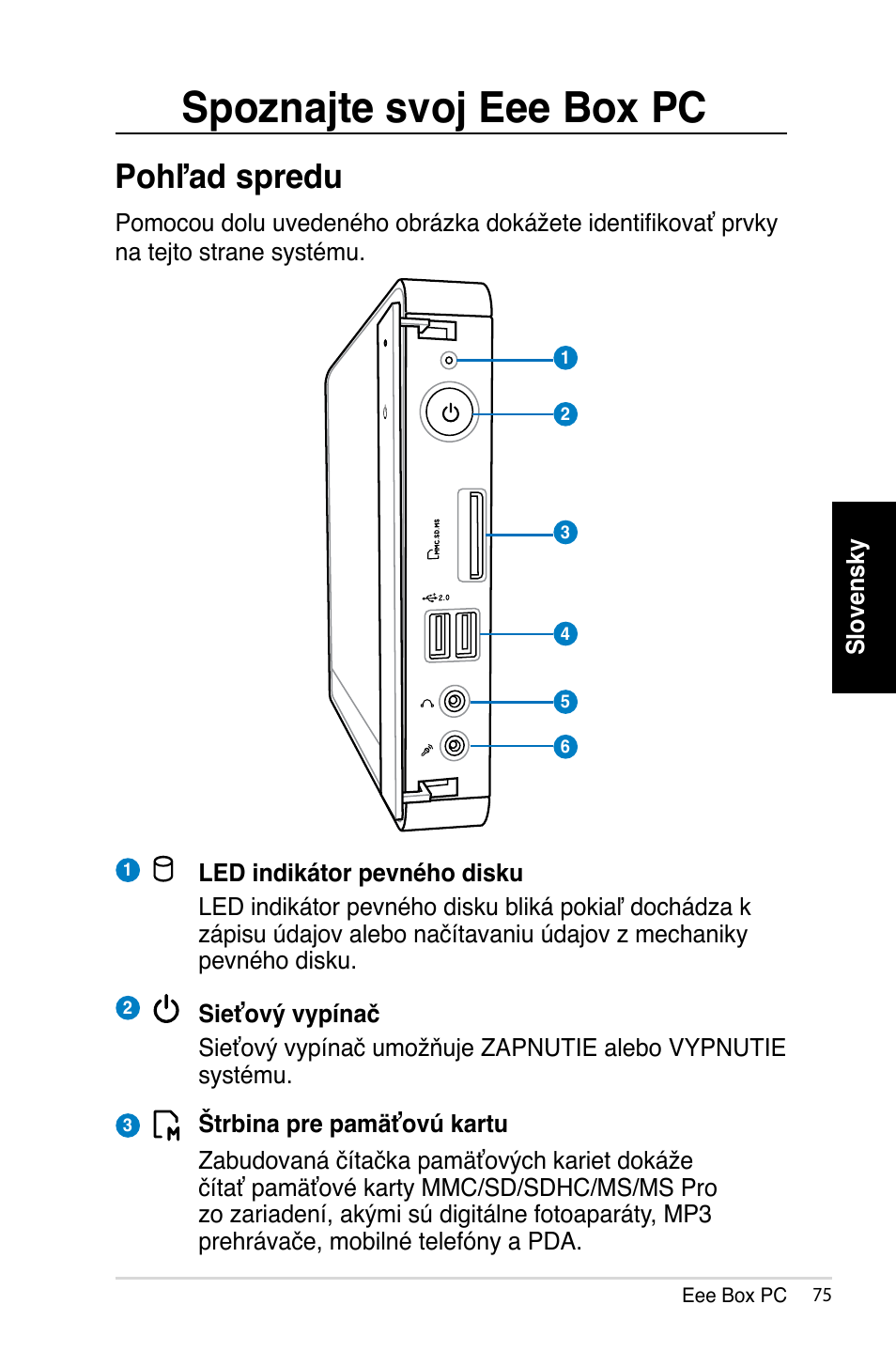 Spoznajte svoj eee box pc, Pohľad spredu | Asus B202 User Manual | Page 75 / 128