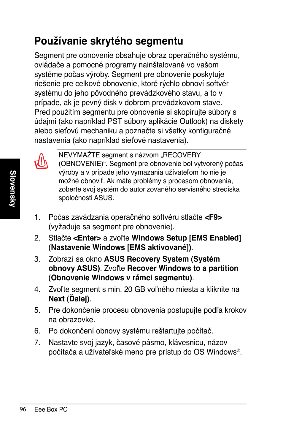 Používanie skrytého segmentu | Asus B202 User Manual | Page 96 / 128