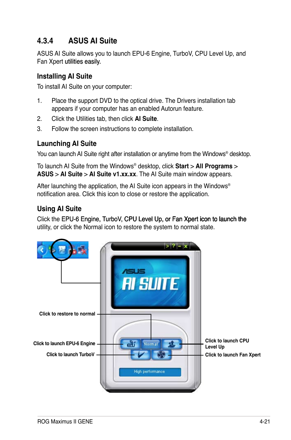 4 asus ai suite, Installing ai suite, Launching ai suite | Using ai suite | Asus Maximus II Gene User Manual | Page 143 / 174