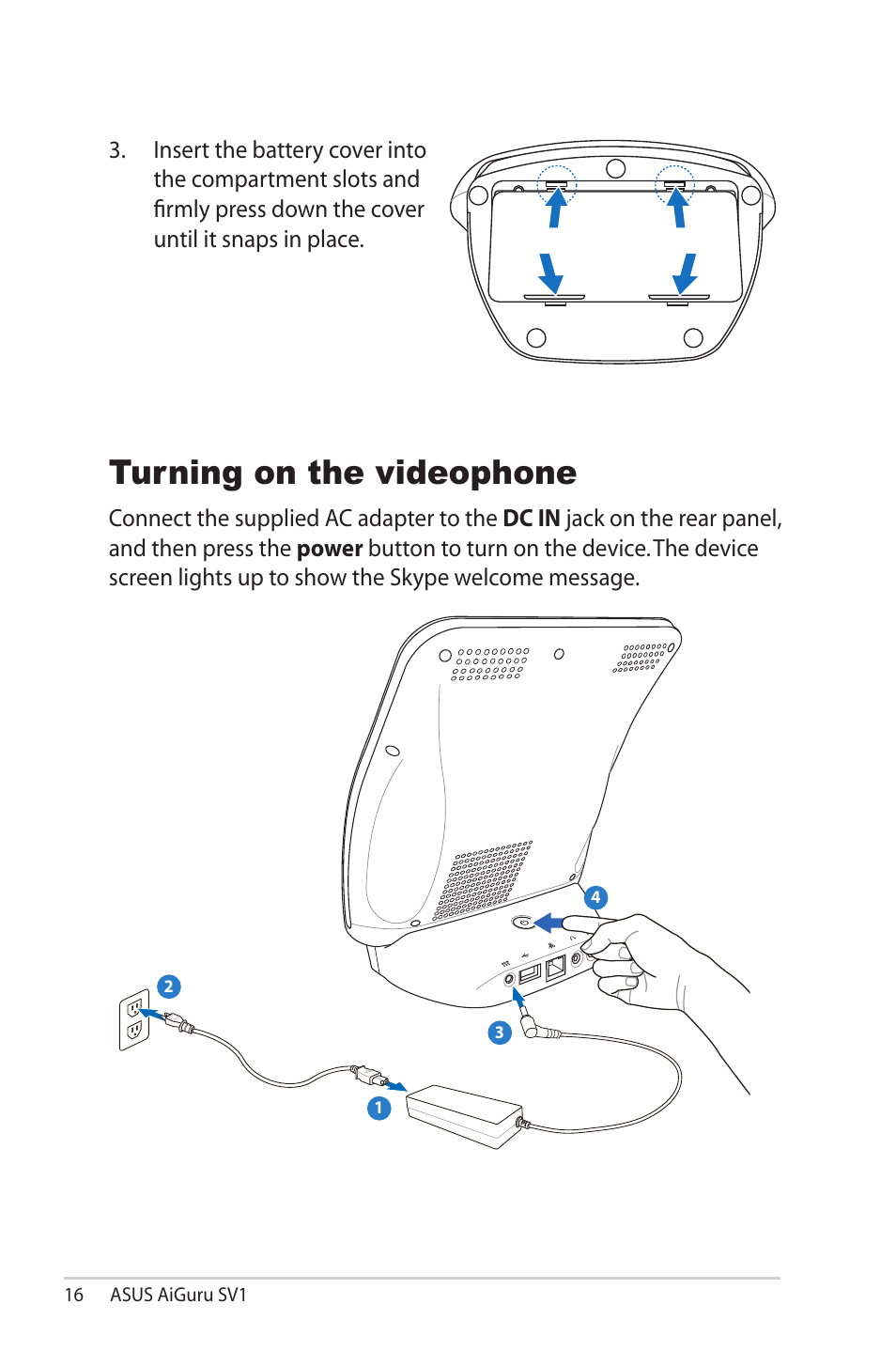 Turning on the videophone | Asus AiGuru SV1 User Manual | Page 16 / 32