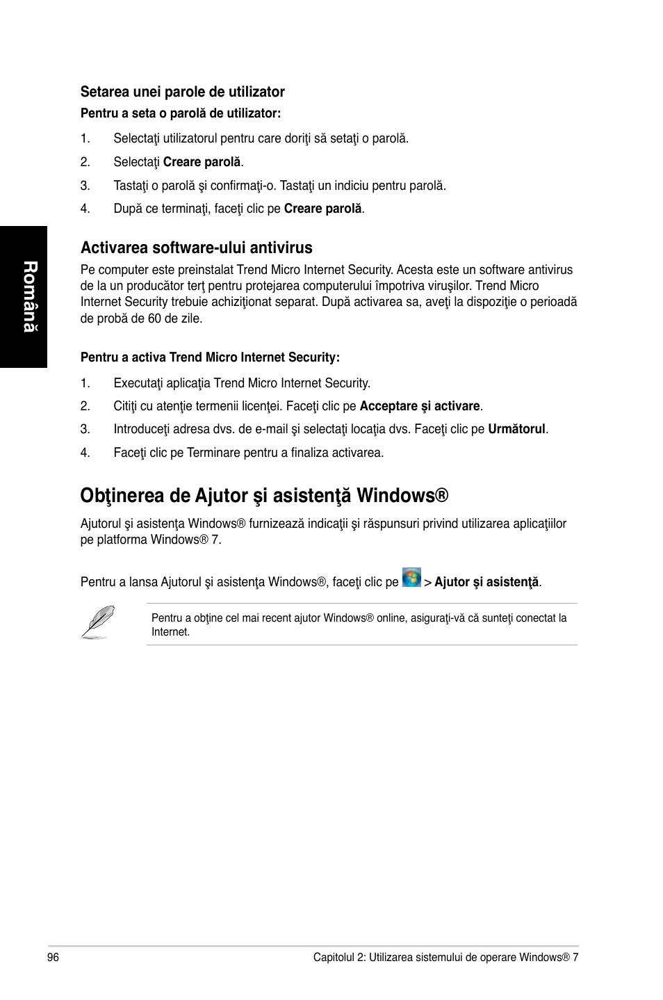 Obţinerea de ajutor şi asistenţă windows, Română, Activarea.software-ului.antivirus | Asus CM6870 User Manual | Page 98 / 212