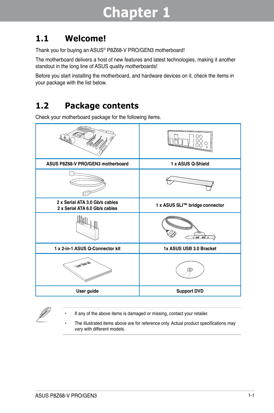 Chapter 1: product introduction, 1 welcome, 2 package contents | Chapter 1, Product introduction, Welcome! -1, Package contents -1 | Asus P8Z68-V PRO/GEN3 User Manual | Page 13 / 146