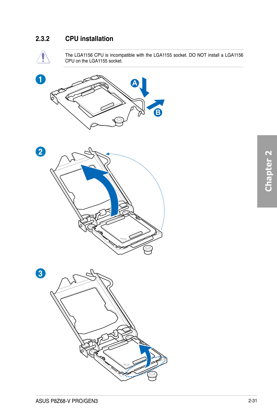 2 cpu installation, Cpu installation -31, Chapter 2 | Asus P8Z68-V PRO/GEN3 User Manual | Page 49 / 146