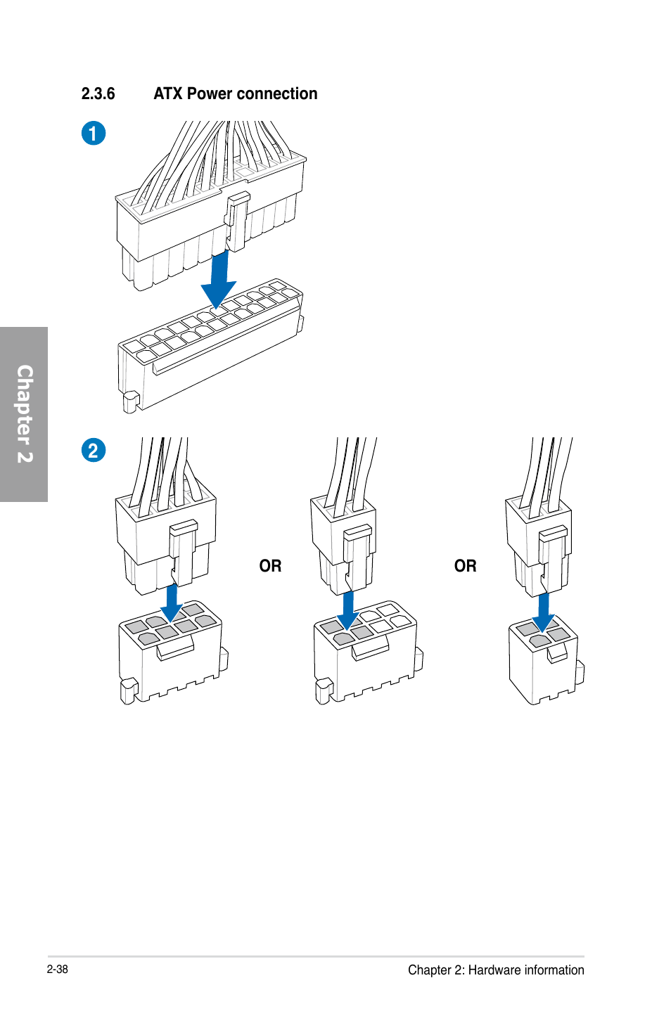 6 atx power connection, Atx power connection -38, Chapter 2 | Asus P8Z68-V PRO/GEN3 User Manual | Page 56 / 146