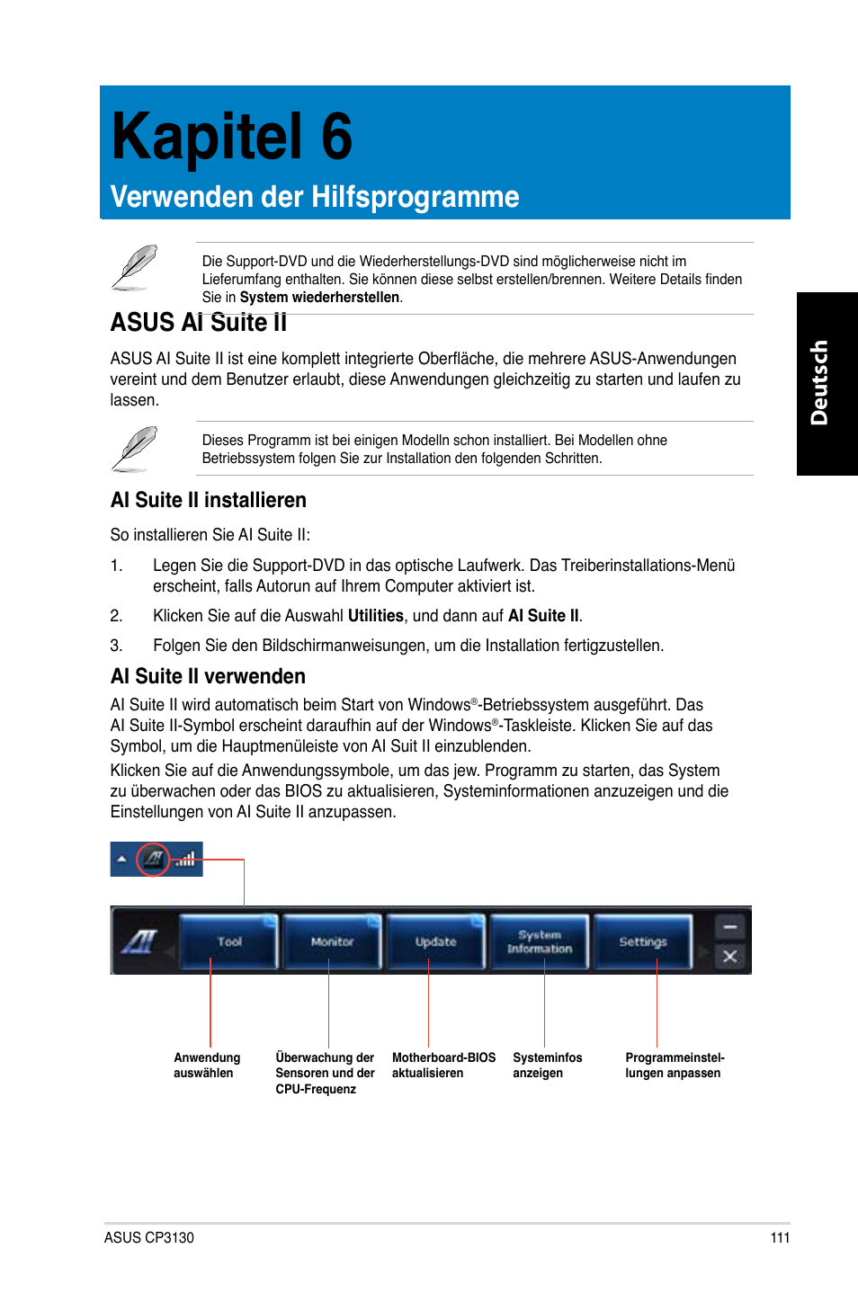 Kapitel 6, Verwenden der hilfsprogramme, Asus ai suite ii | Kapitel.6, Verwenden.der.hilfsprogramme, Asus.ai.suite.ii, Deutsch d eutsch, Ai.suite.ii.installieren, Ai.suite.ii.verwenden | Asus CP3130 User Manual | Page 113 / 480