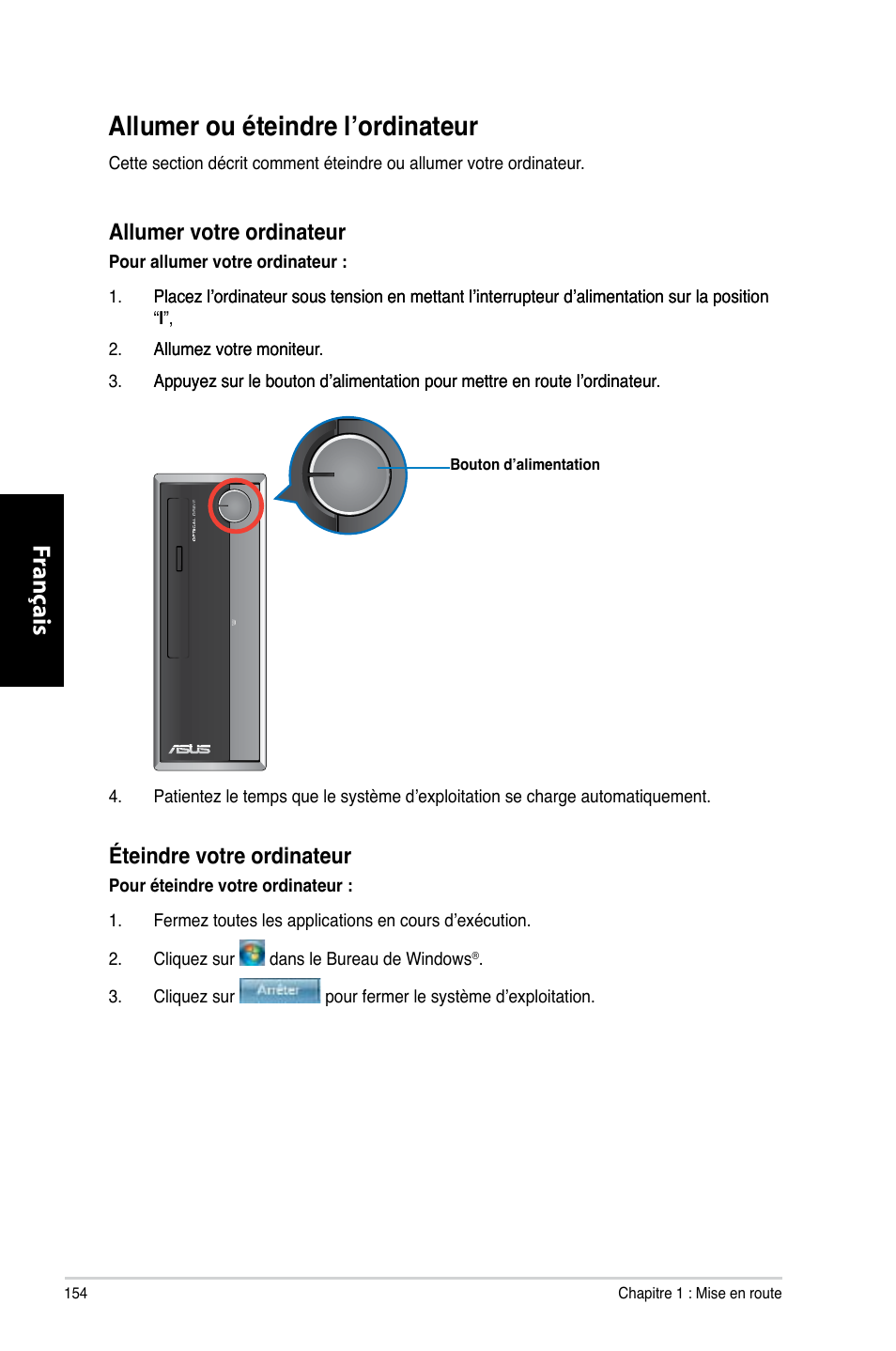 Allumer ou éteindre l’ordinateur, Allumer.ou.éteindre.l’ordinateur, Fr ançais fr ançais | Allumer.votre.ordinateur, Éteindre.votre.ordinateur | Asus CP3130 User Manual | Page 156 / 480