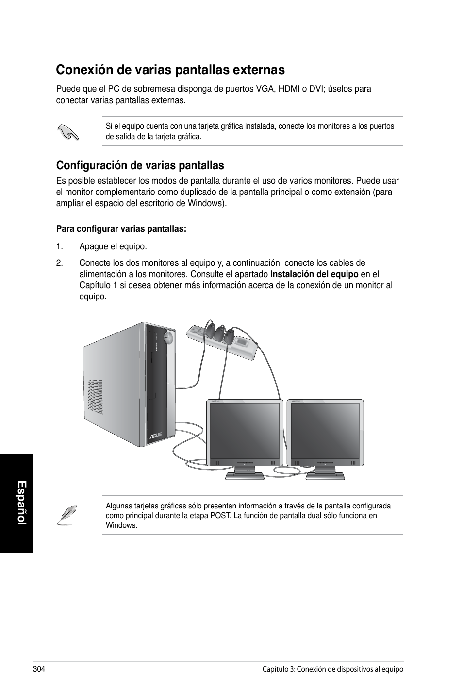 Conexión de varias pantallas externas, Conexión.de.varias.pantallas.externas, Español | Configuración de varias pantallas | Asus CP3130 User Manual | Page 306 / 480