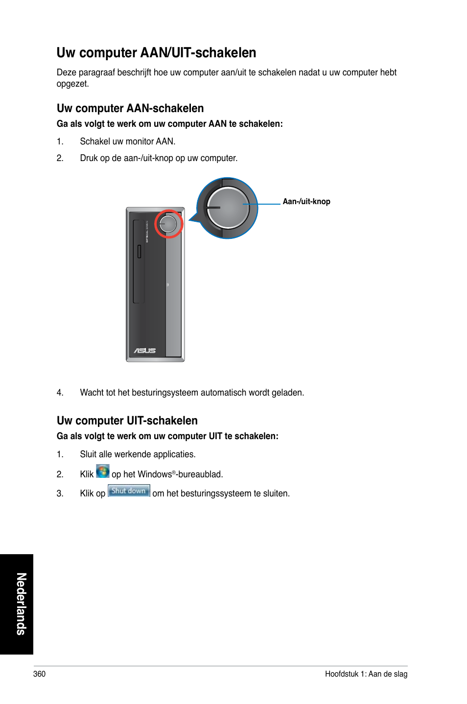 Uw computer aan/uit-schakelen, Nederlands | Asus CP3130 User Manual | Page 362 / 480