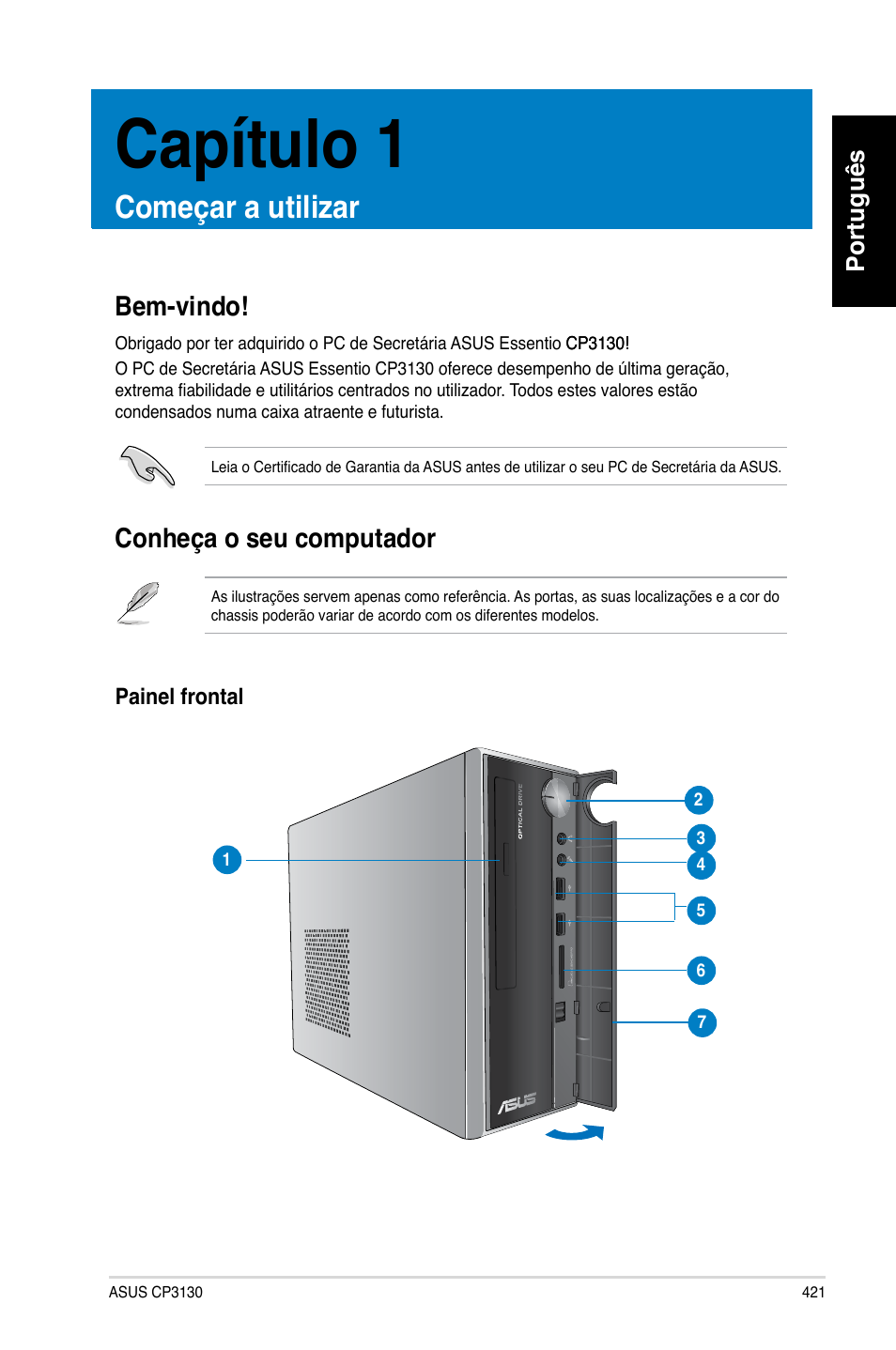 Capítulo 1, Começar a utilizar, Bem-vindo | Conheça o seu computador, Capítulo.1, Começar.a.utilizar, Bem-vindo! 1 conheça o seu computador 1 | Asus CP3130 User Manual | Page 423 / 480