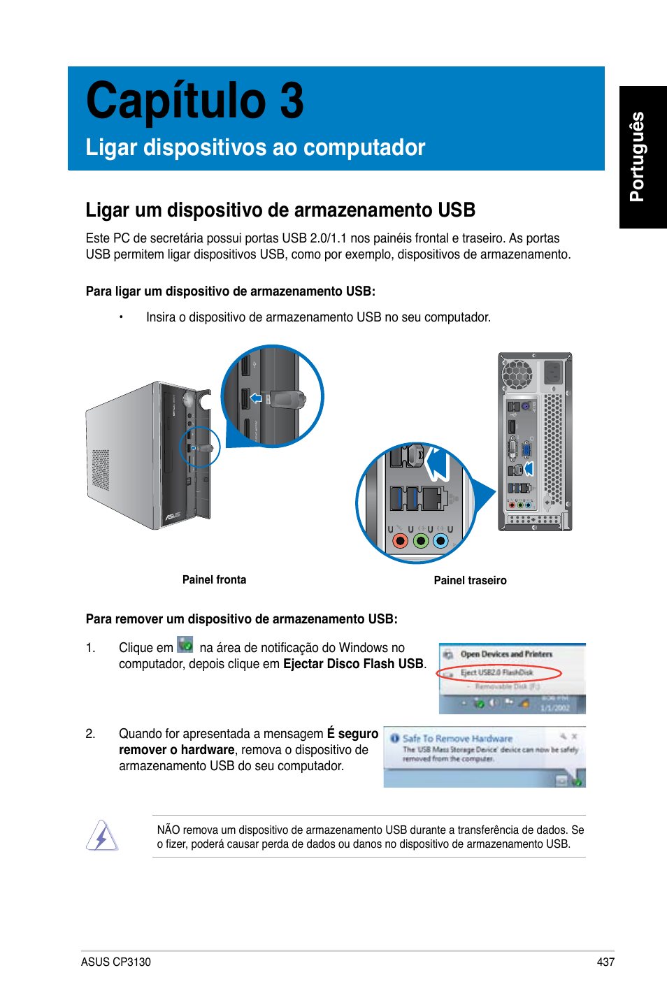 Capítulo 3, Ligar dispositivos ao computador, Ligar um dispositivo de armazenamento usb | Capítulo.3, Ligar.dispositivos.ao.computador, Ligar um dispositivo de armazenamento usb 7, Português | Asus CP3130 User Manual | Page 439 / 480