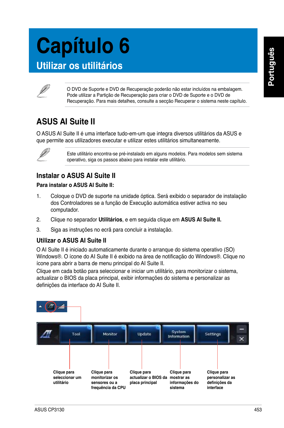 Capítulo 6, Utilizar os utilitários, Asus ai suite ii | Capítulo.6, Utilizar.os.utilitários, Asus.ai.suite.ii, Português, Instalar.o.asus.ai.suite.ii | Asus CP3130 User Manual | Page 455 / 480