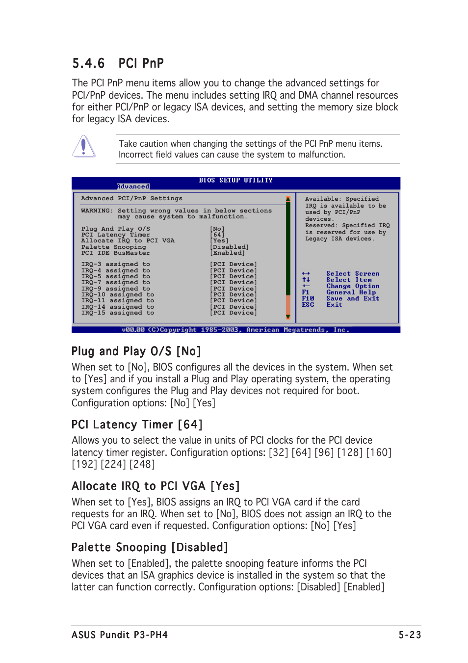 6 pci pnp pci pnp pci pnp pci pnp pci pnp, Plug and play o/s [no, Pci latency timer [64 | Allocate irq to pci vga [yes, Palette snooping [disabled | Asus P3-PH4 User Manual | Page 81 / 96