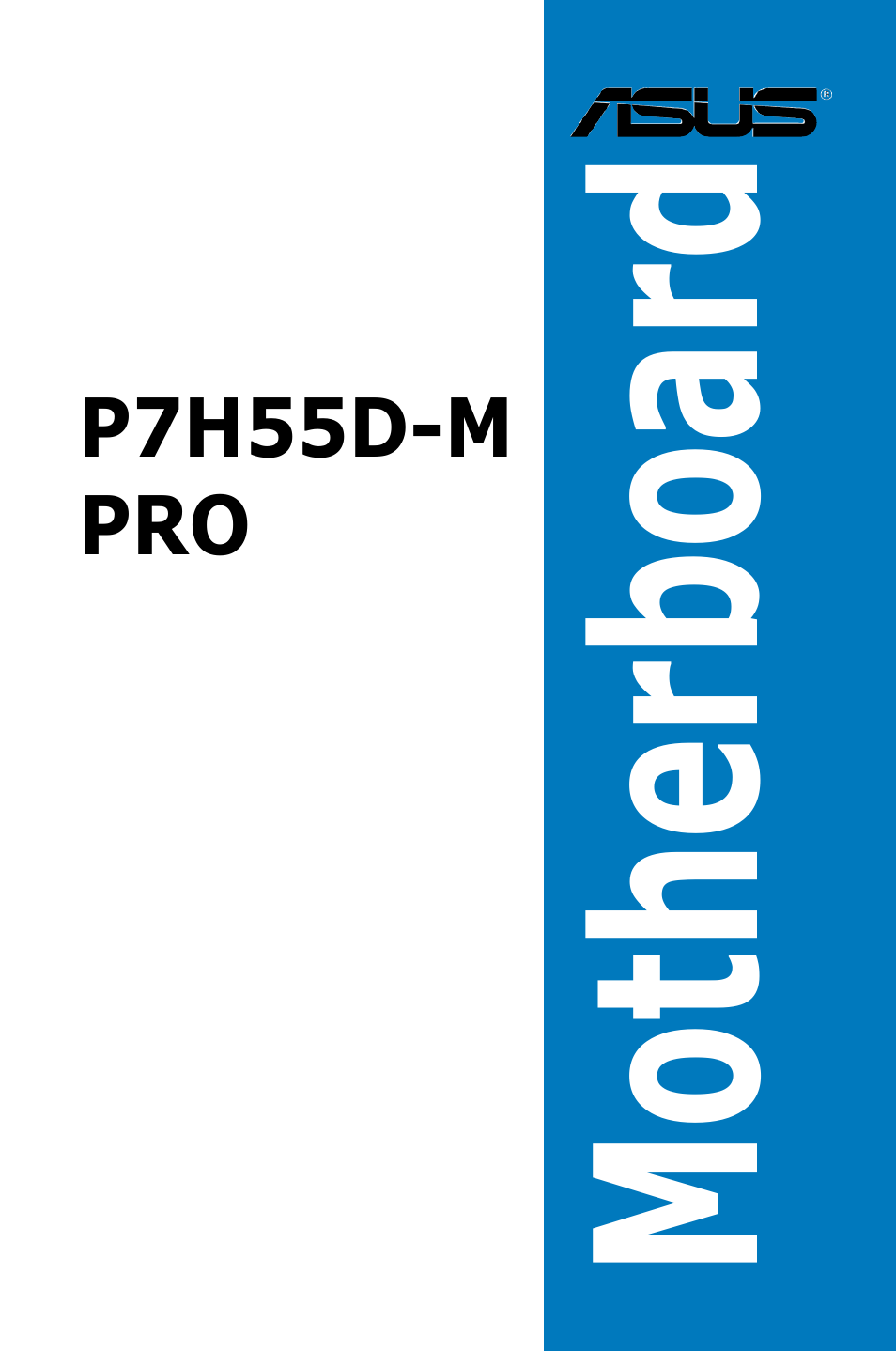 Asus P7H55D-M PRO User Manual | 110 pages