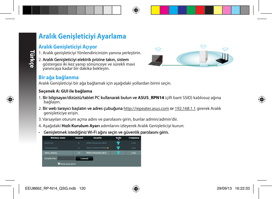 Aralık genişleticiyi ayarlama, Tür kç e, Aralık genişleticiyi açıyor | Bir ağa bağlanma | Asus RP-N14 User Manual | Page 120 / 144