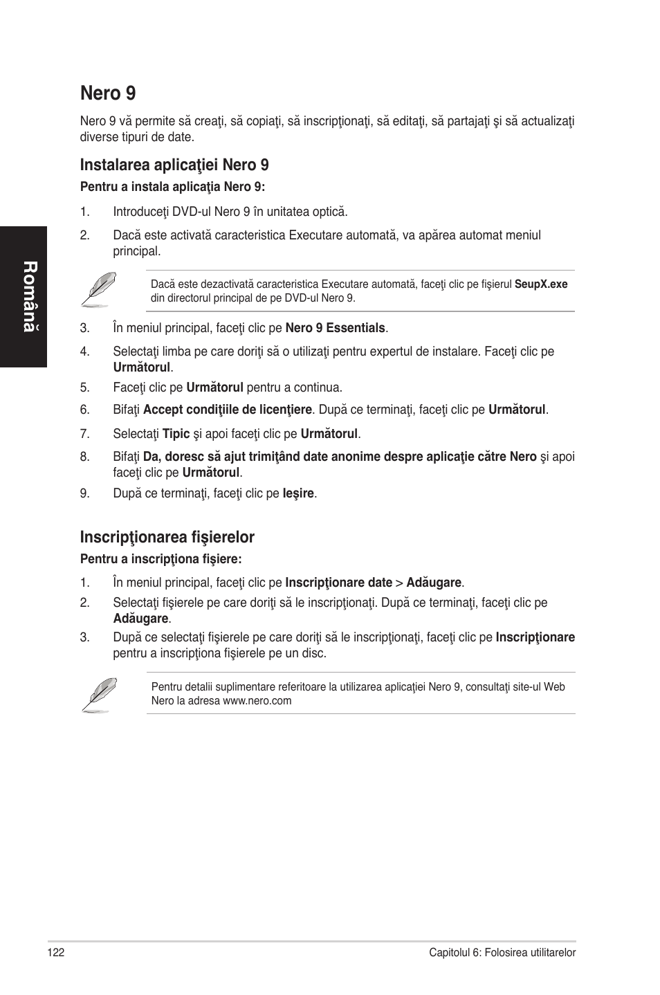 Nero 9, Română, Instalarea aplicaţiei nero 9 | Inscripţionarea ��şierelor | Asus CP6230 User Manual | Page 122 / 198