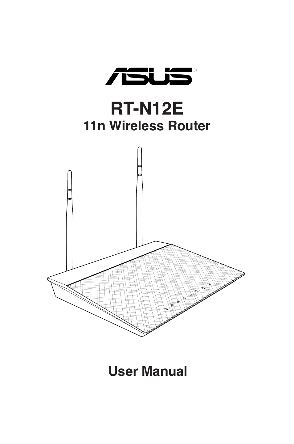 Asus RT-N12E User Manual | 46 pages