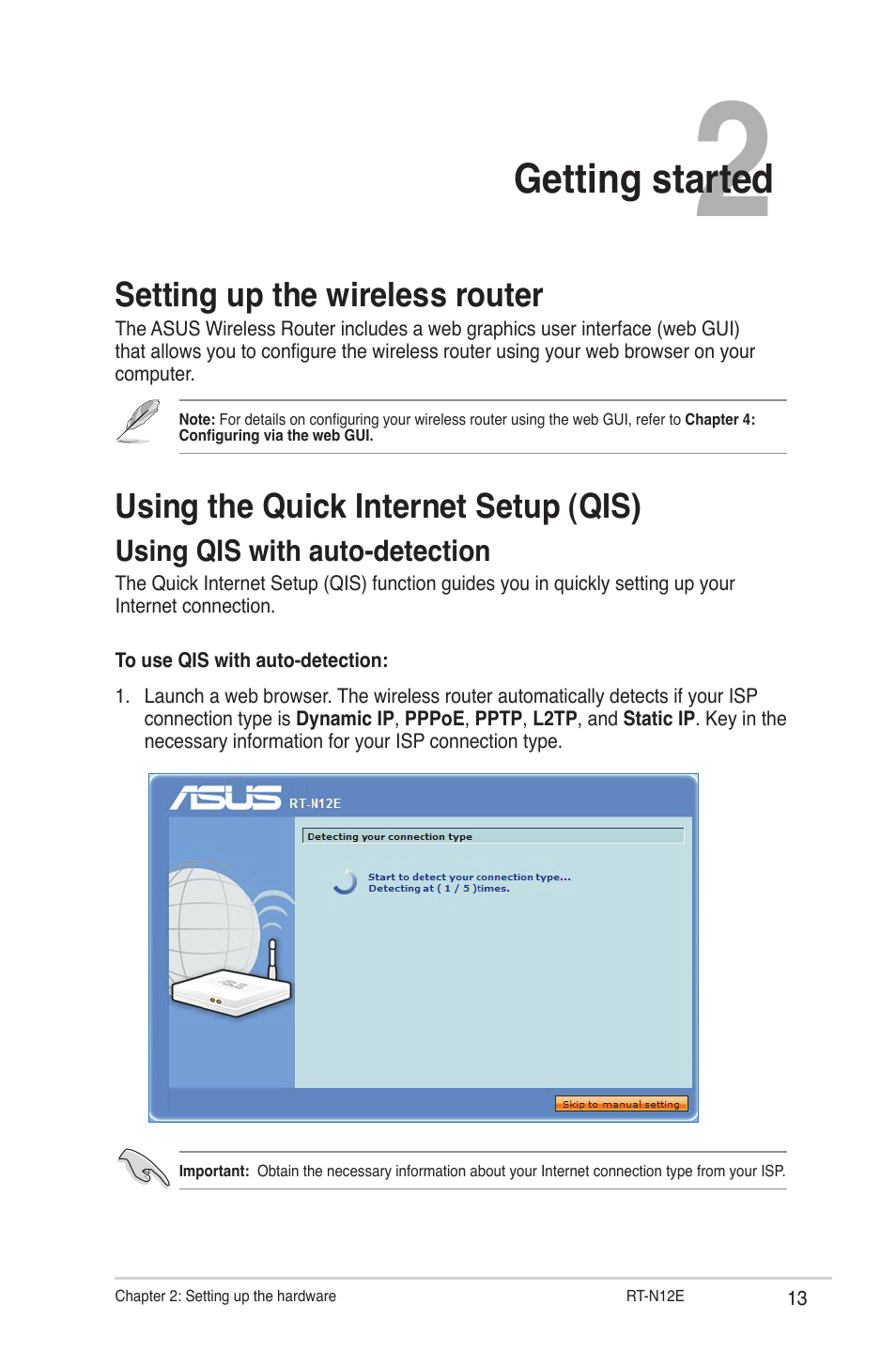 Chapter 2: getting started, Setting up the wireless router, Using the quick internet setup (qis) | Using qis with auto-detection, Getting started | Asus RT-N12E User Manual | Page 13 / 46