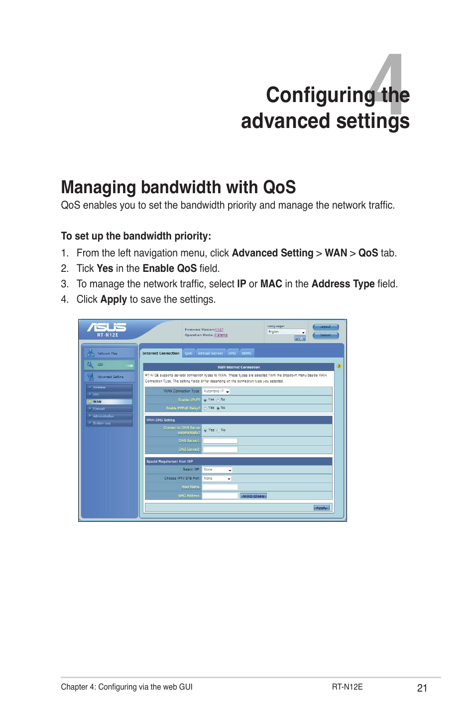 Managing bandwidth with qos, Chapter 4: configuring the advanced settings, Configuring the advanced settings | Asus RT-N12E User Manual | Page 21 / 46