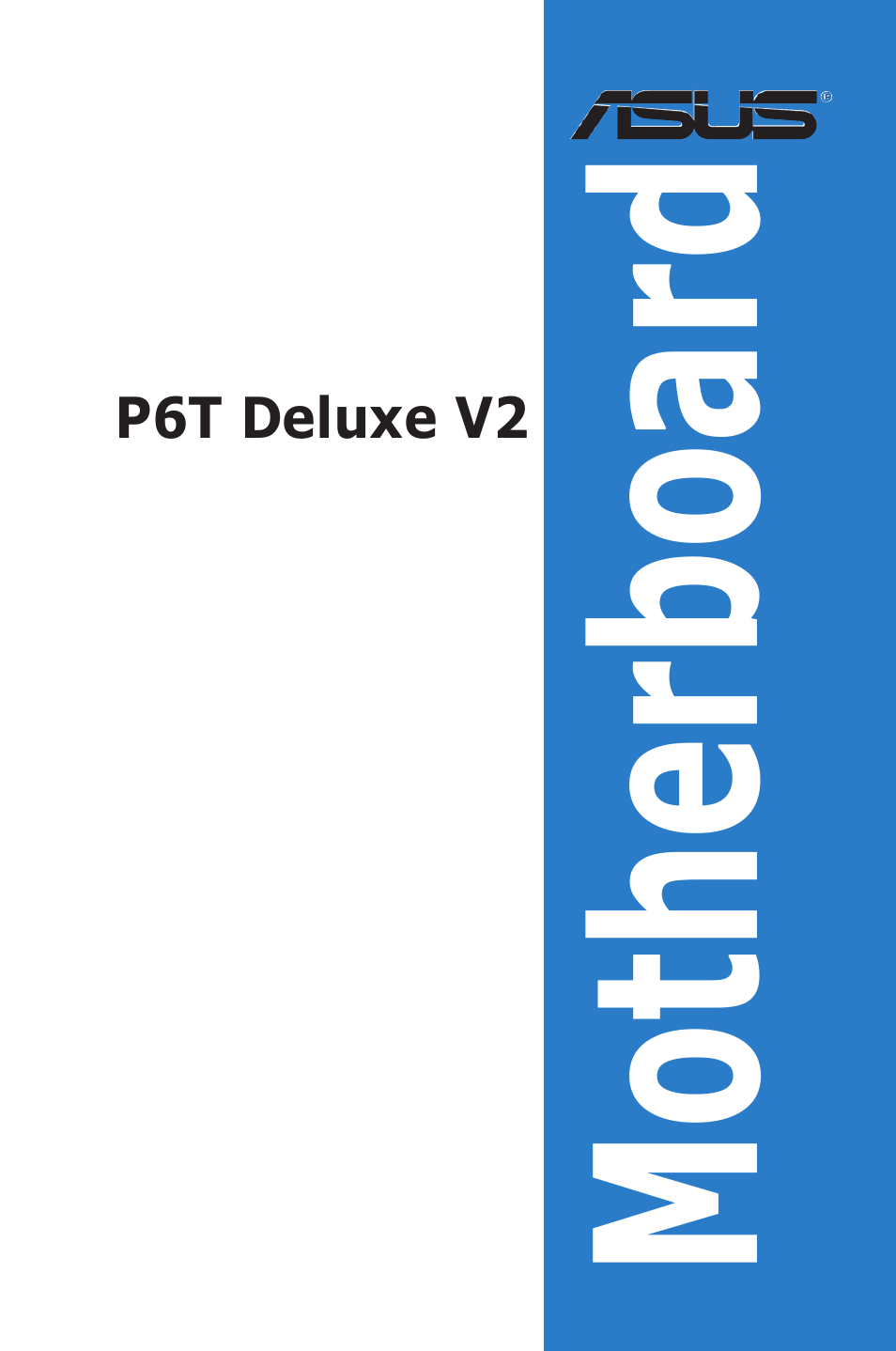 Asus P6T Deluxe V2 User Manual | 182 pages