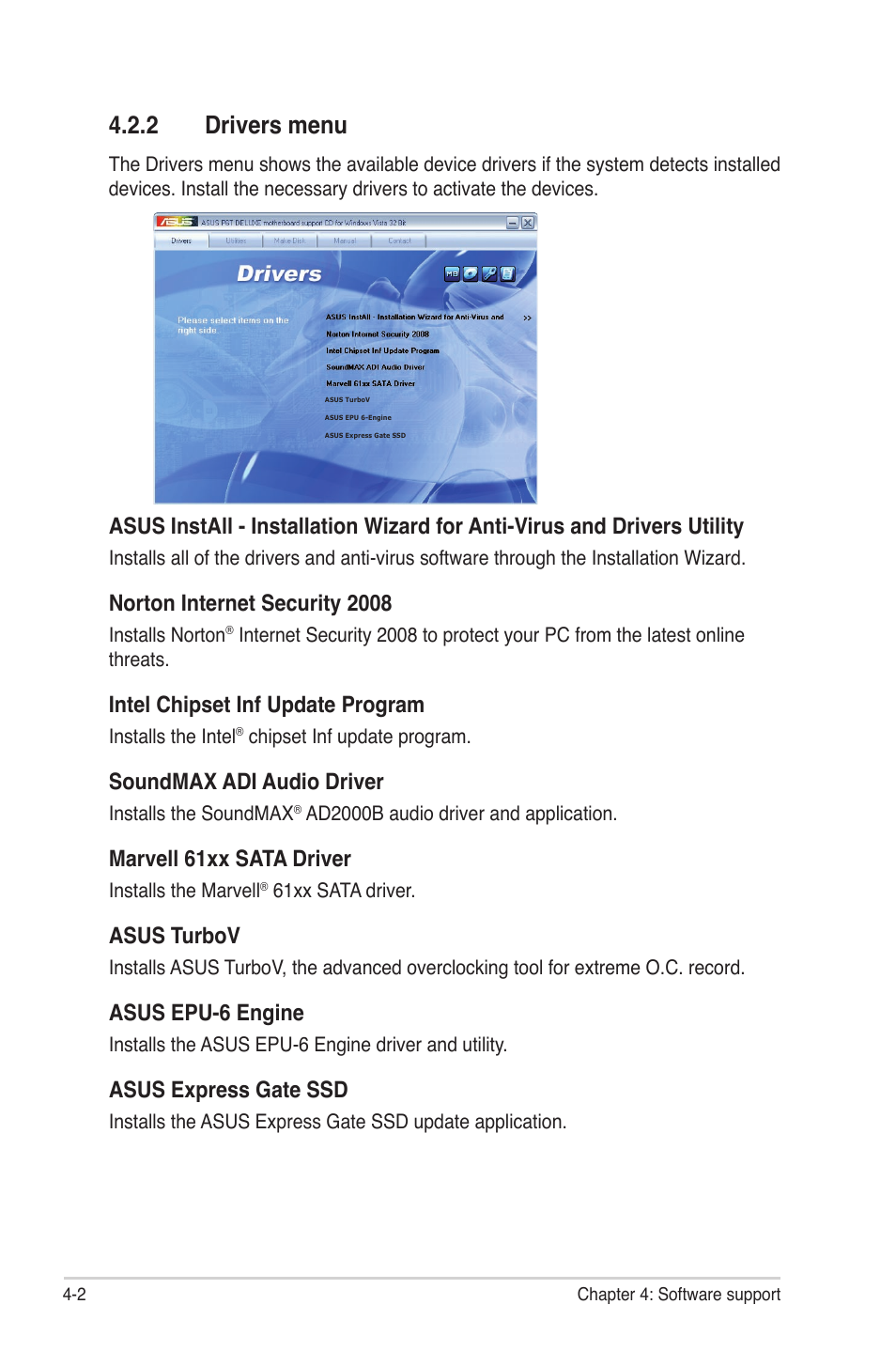 2 drivers menu, Drivers menu -2, Norton internet security 2008 | Intel chipset inf update program, Soundmax adi audio driver, Marvell 61xx sata driver, Asus turbov, Asus epu-6 engine, Asus express gate ssd | Asus P6T Deluxe V2 User Manual | Page 118 / 182