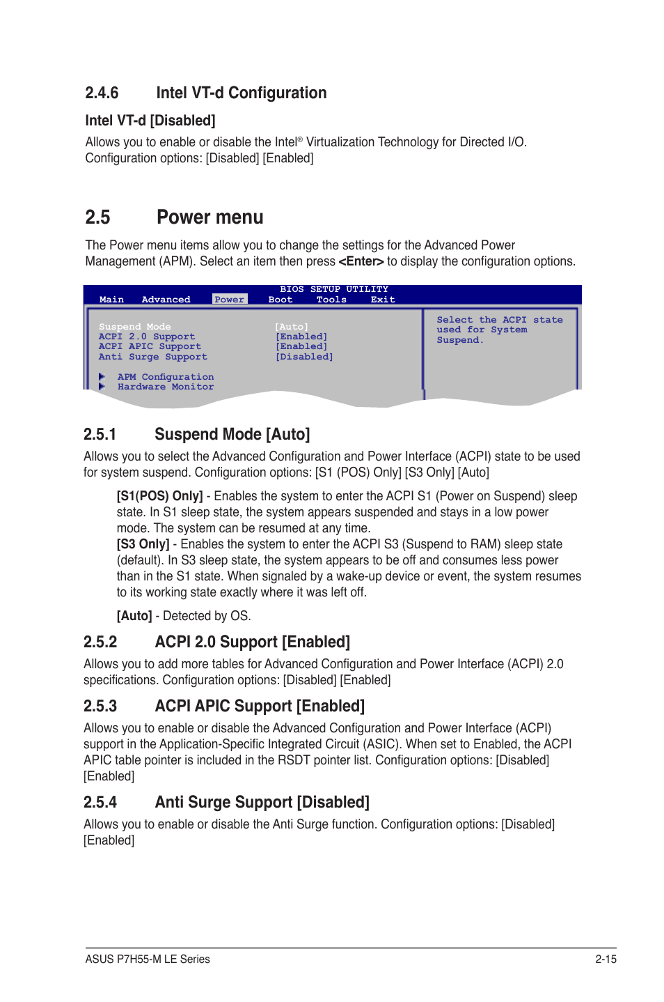 6 intel vt-d configuration, 5 power menu, 1 suspend mode [auto | 2 acpi 2.0 support [enabled, 3 acpi apic support [enabled, 4 anti surge support [disabled, 6 intel vt-d configuration -15, Power menu -15 2.5.1, Suspend mode [auto] -15, Acpi 2.0 support [enabled] -15 | Asus P7H55-M PLUS User Manual | Page 41 / 49