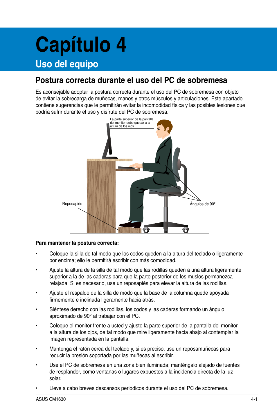 Capítulo 4, Uso del equipo | Asus CM1630 User Manual | Page 288 / 409