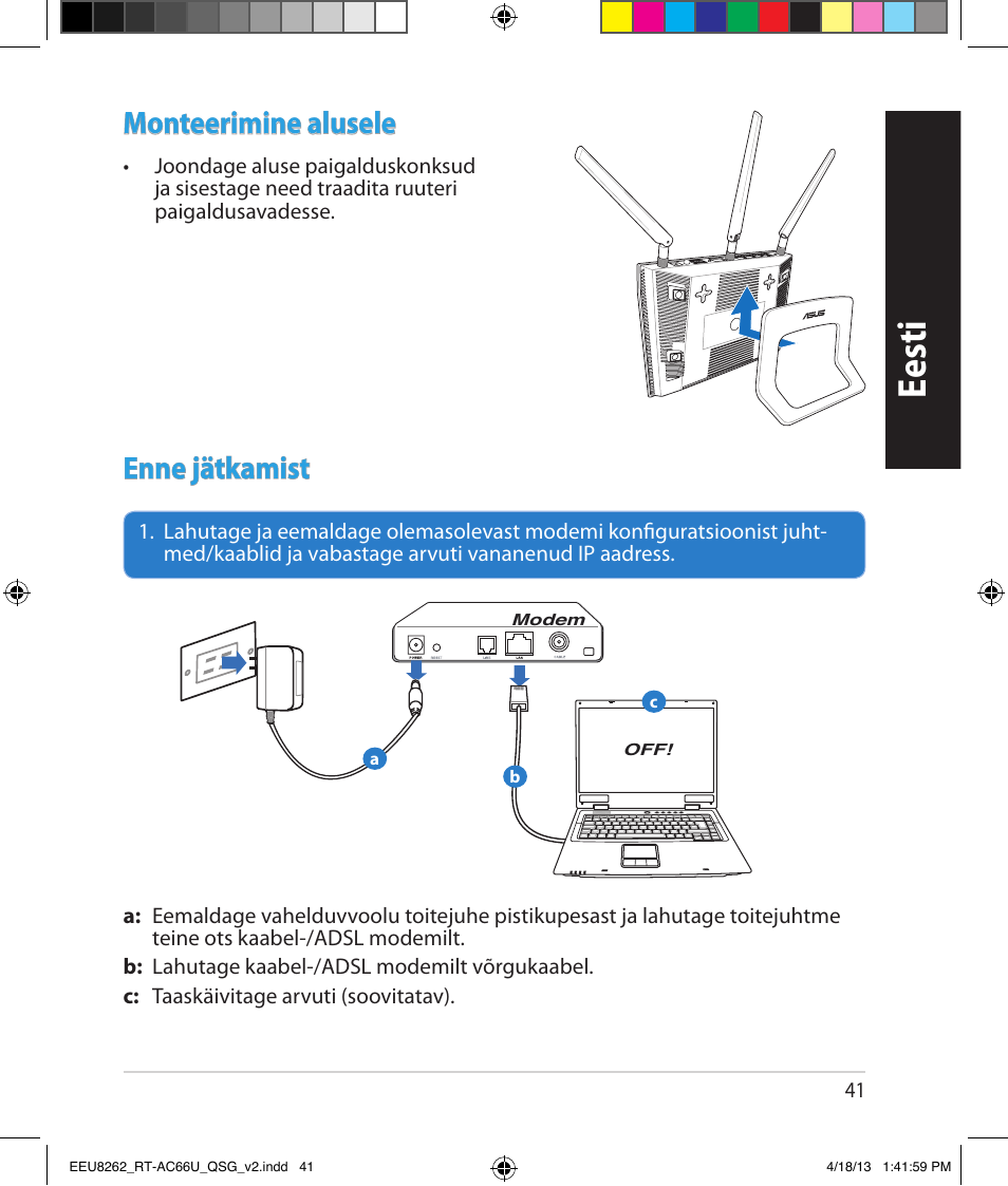 Eesti, Monteerimine alusele, Enne jätkamist | Asus RT-AC66U User Manual | Page 41 / 174