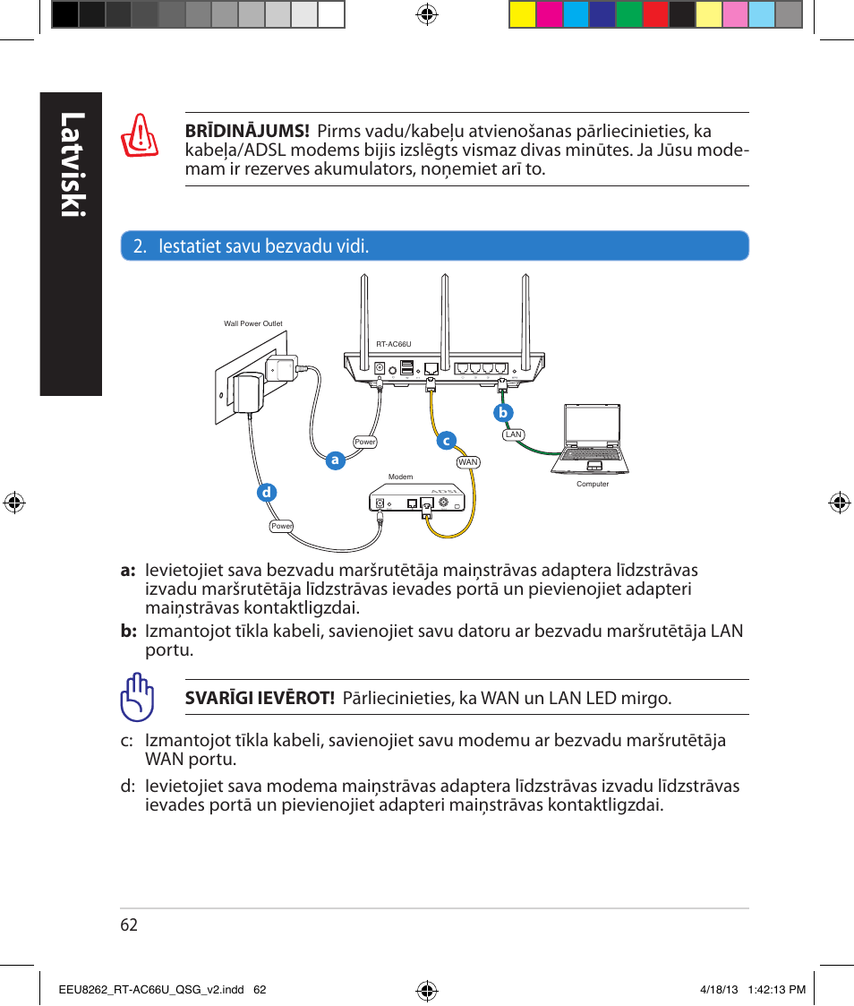 La tvisk i, Iestatiet savu bezvadu vidi | Asus RT-AC66U User Manual | Page 62 / 174