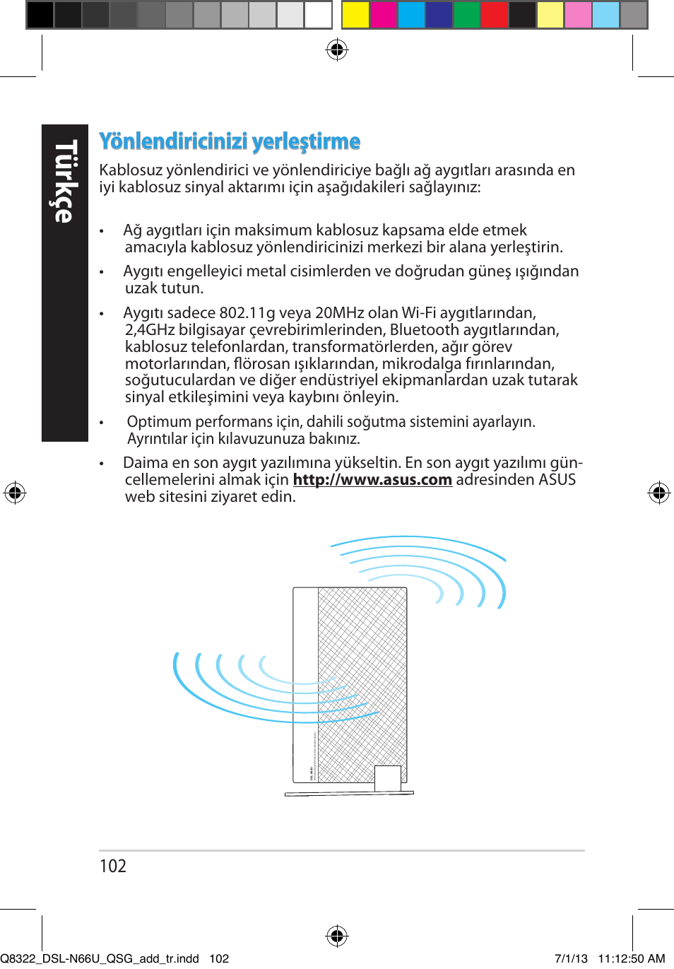 Tür kç e, Yönlendiricinizi yerleştirme | Asus DSL-N66U User Manual | Page 102 / 143