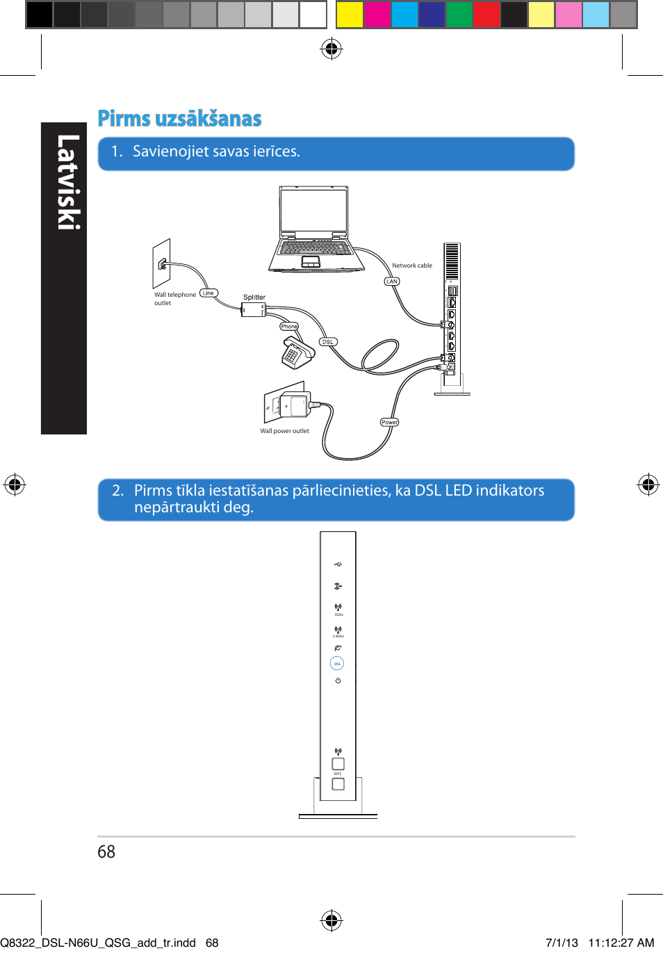 La tvisk i, Pirms uzsākšanas | Asus DSL-N66U User Manual | Page 68 / 143