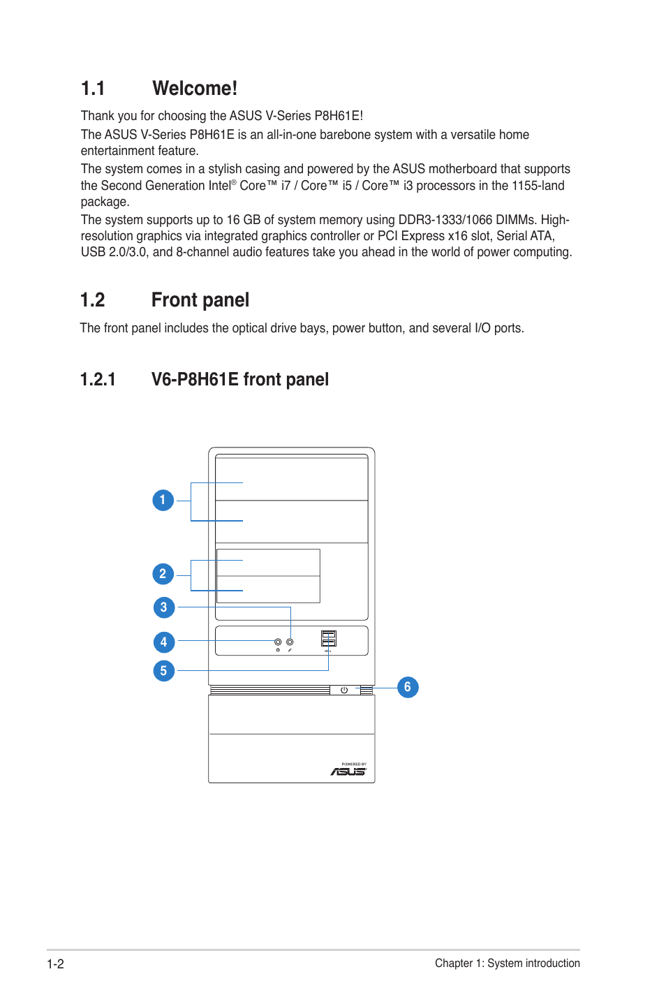 1 welcome, 2 front panel, 1 v6-p8h61e front panel | Welcome! -2, Front panel -2 1.2.1, V6-p8h61e front panel -2 | Asus V7-P8H61E User Manual | Page 10 / 80