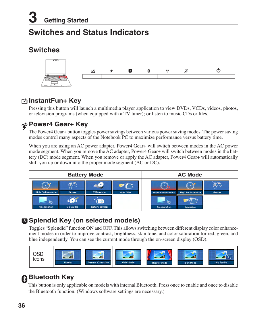 Switches and status indicators, Switches | Asus V1J User Manual | Page 36 / 83