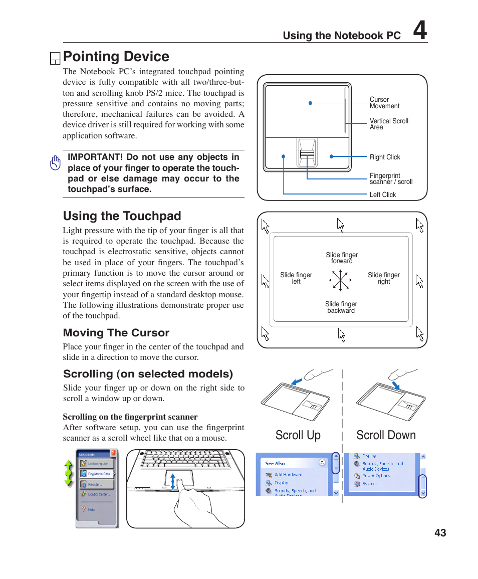 Pointing device, Using the touchpad, Scroll down scroll up | Asus V1J User Manual | Page 43 / 83