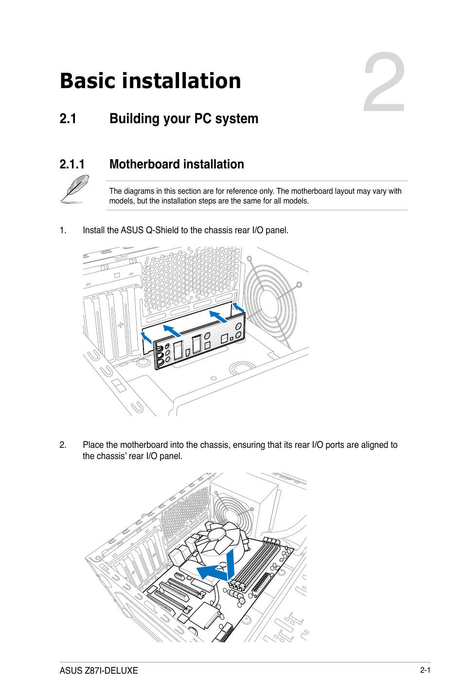 1 building your pc system, 1 motherboard installation, Building your pc system -1 2.1.1 | Motherboard installation -1, Basic installation | Asus Z87I-DELUXE User Manual | Page 43 / 144