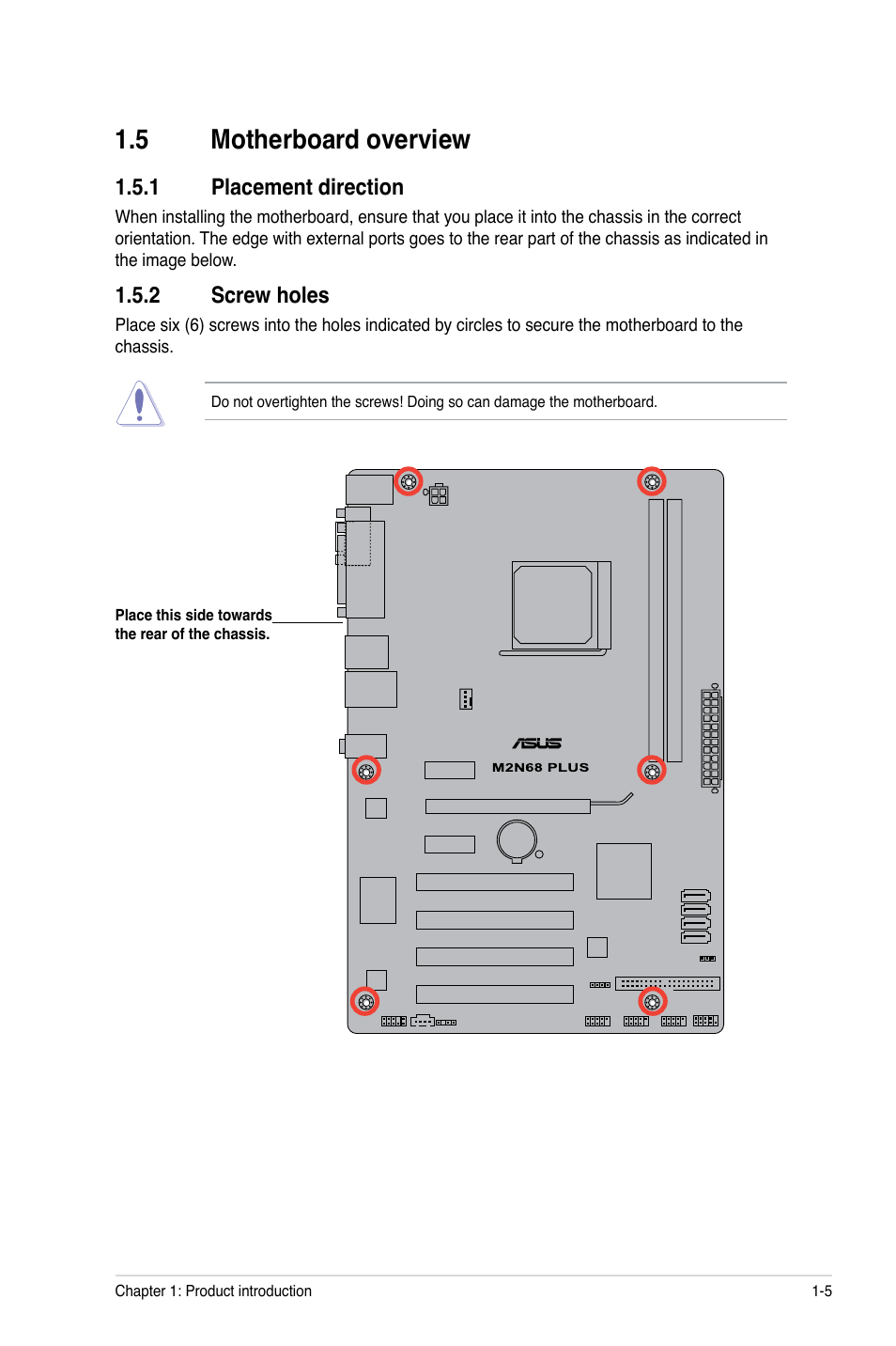 5 motherboard overview, 1 placement direction, 2 screw holes | Motherboard overview -5 1.5.1, Placement direction -5, Screw holes -5 | Asus M2N68 PLUS User Manual | Page 15 / 54