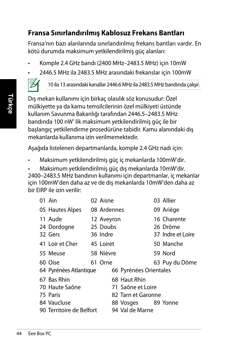 Fransa sınırlandırılmış kablosuz frekans bantları | Asus EB1007 User Manual | Page 44 / 179