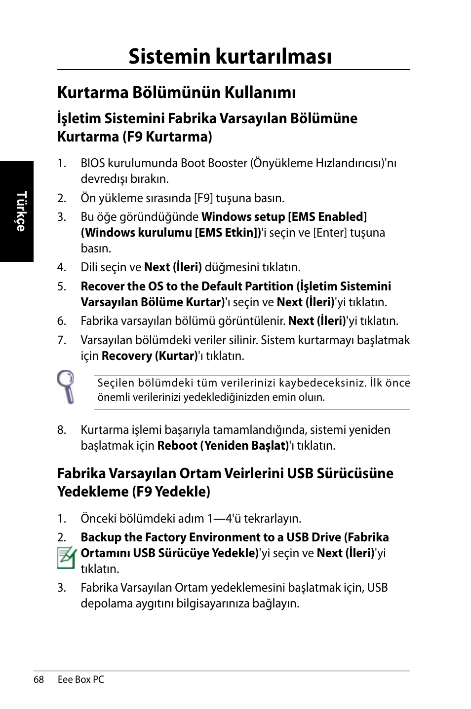 Sistemin kurtarılması, Kurtarma bölümünün kullanımı, Yedekleme (f9 yedekle) | Asus EB1007 User Manual | Page 68 / 179