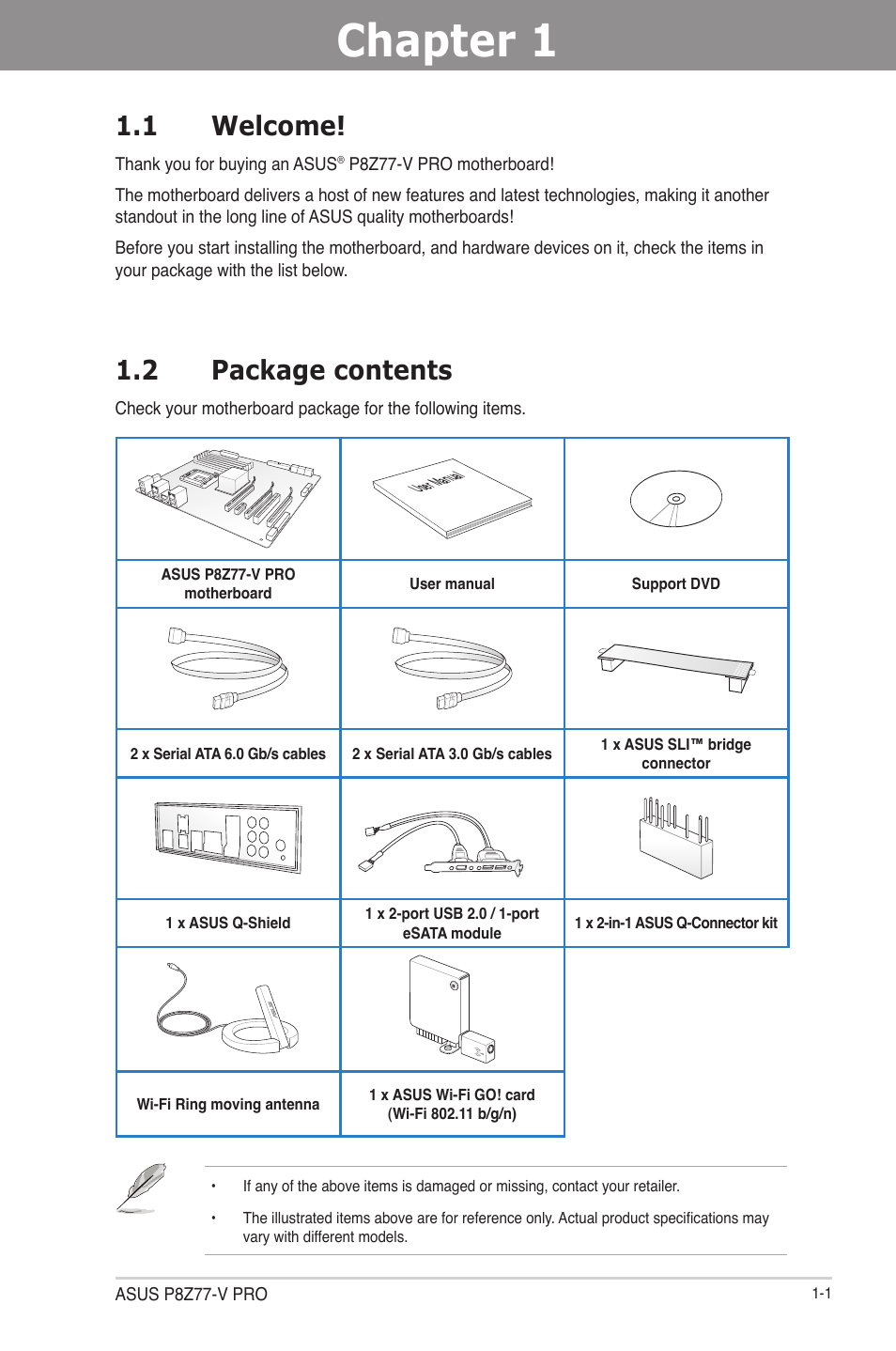 Chapter 1: product introduction, 1 welcome, 2 package contents | Chapter 1, Product introduction, Welcome! -1, Package contents -1, Chapter 1 1.1 welcome, Asus p8z77-v pro, User manual | Asus P8Z77-V PRO/THUNDERBOLT User Manual | Page 15 / 164