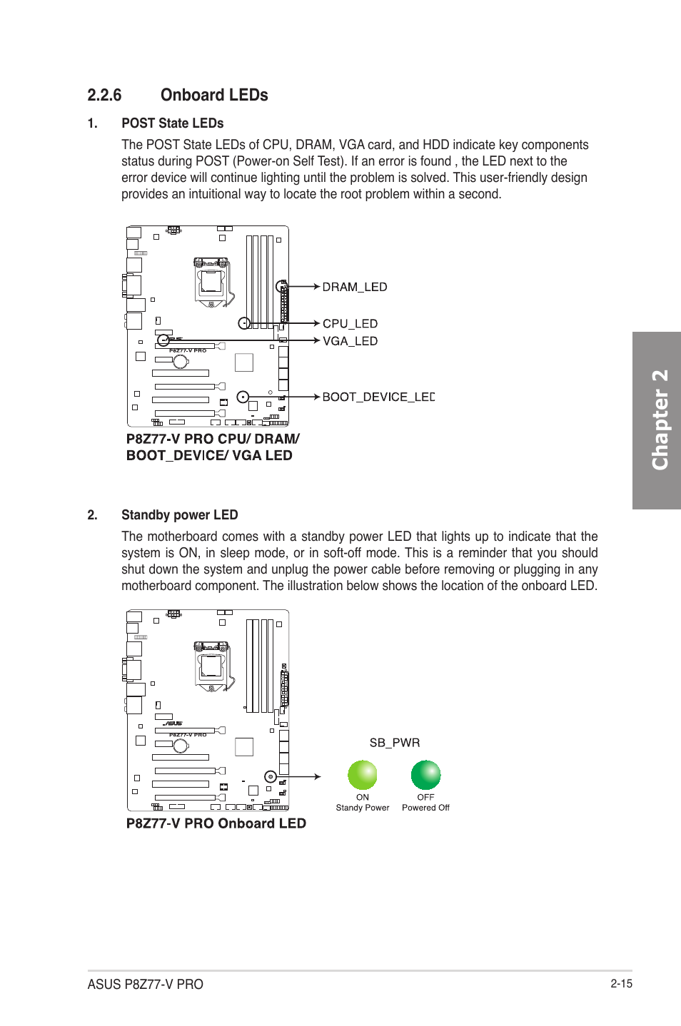 6 onboard leds, Onboard leds -15, Chapter 2 | Asus P8Z77-V PRO/THUNDERBOLT User Manual | Page 39 / 164