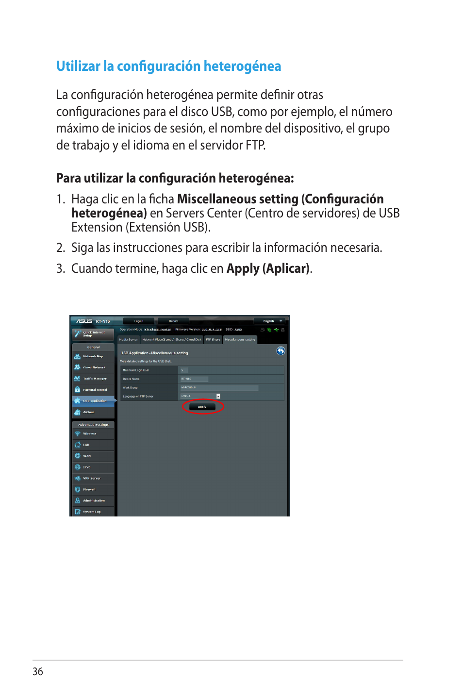 Utilizar la configuración heterogénea | Asus RT-N16 User Manual | Page 36 / 68