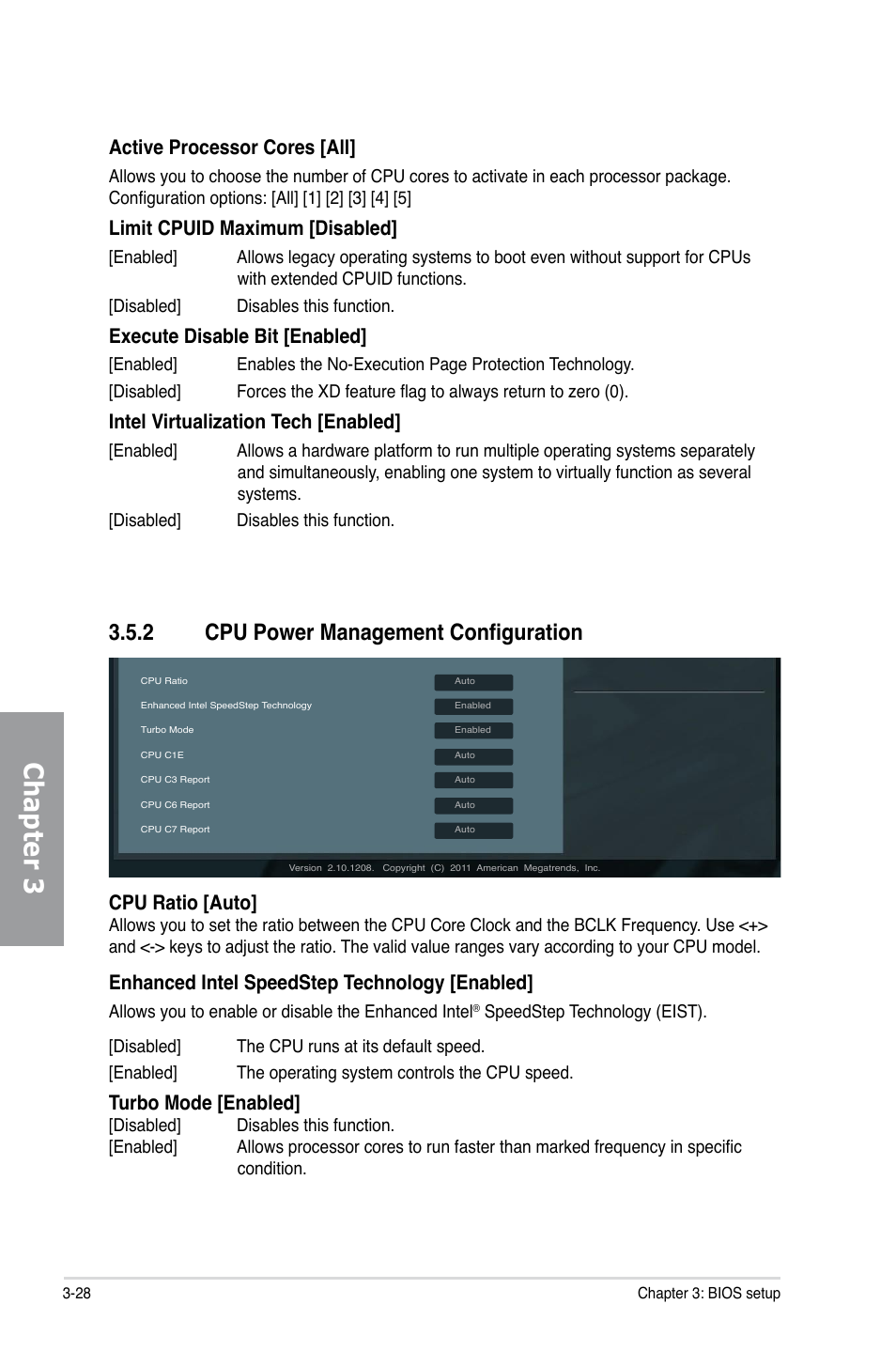 2 cpu power management configuration, Cpu power management configuration -28, Chapter 3 | Active processor cores [all, Limit cpuid maximum [disabled, Execute disable bit [enabled, Intel virtualization tech [enabled, Cpu ratio [auto, Enhanced intel speedstep technology [enabled, Turbo mode [enabled | Asus P9X79 PRO User Manual | Page 100 / 168