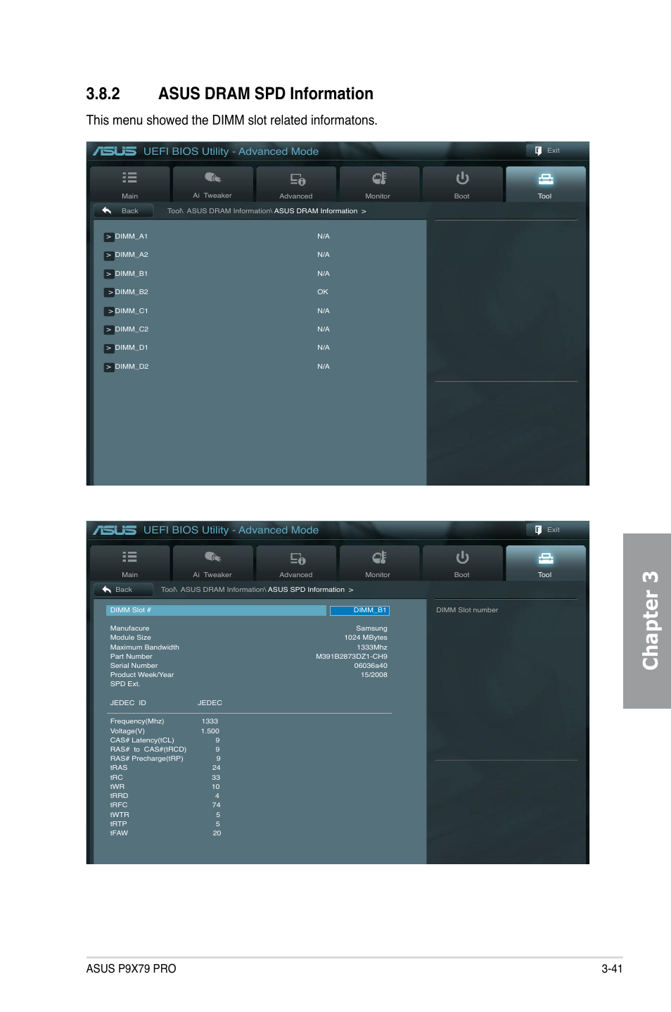2 asus dram spd information, Asus dram spd information -41, Chapter 3 | This menu showed the dimm slot related informatons, Uefi bios utility - advanced mode | Asus P9X79 PRO User Manual | Page 113 / 168