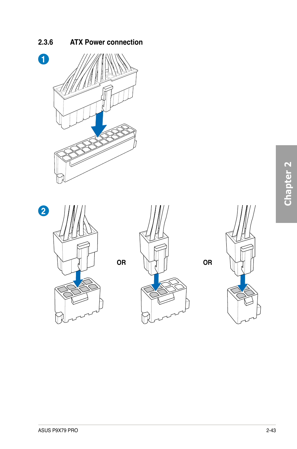 6 atx power connection, Atx power connection -43, Chapter 2 | Asus P9X79 PRO User Manual | Page 63 / 168