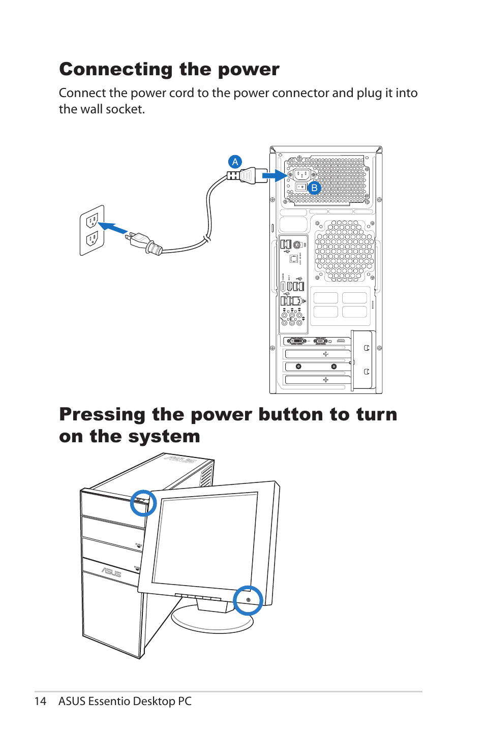 Connecting the power, Pressing the power button to turn on the system, 14 asus essentio desktop pc | Asus CG5285 User Manual | Page 14 / 25