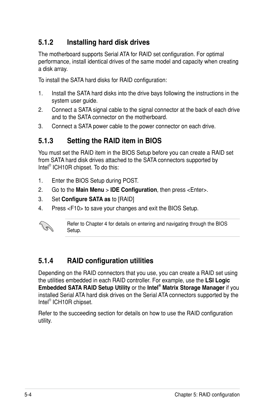 2 installing hard disk drives, 3 setting the raid item in bios, 4 raid configuration utilities | Asus Z8PH-D12 SE/QDR User Manual | Page 104 / 178