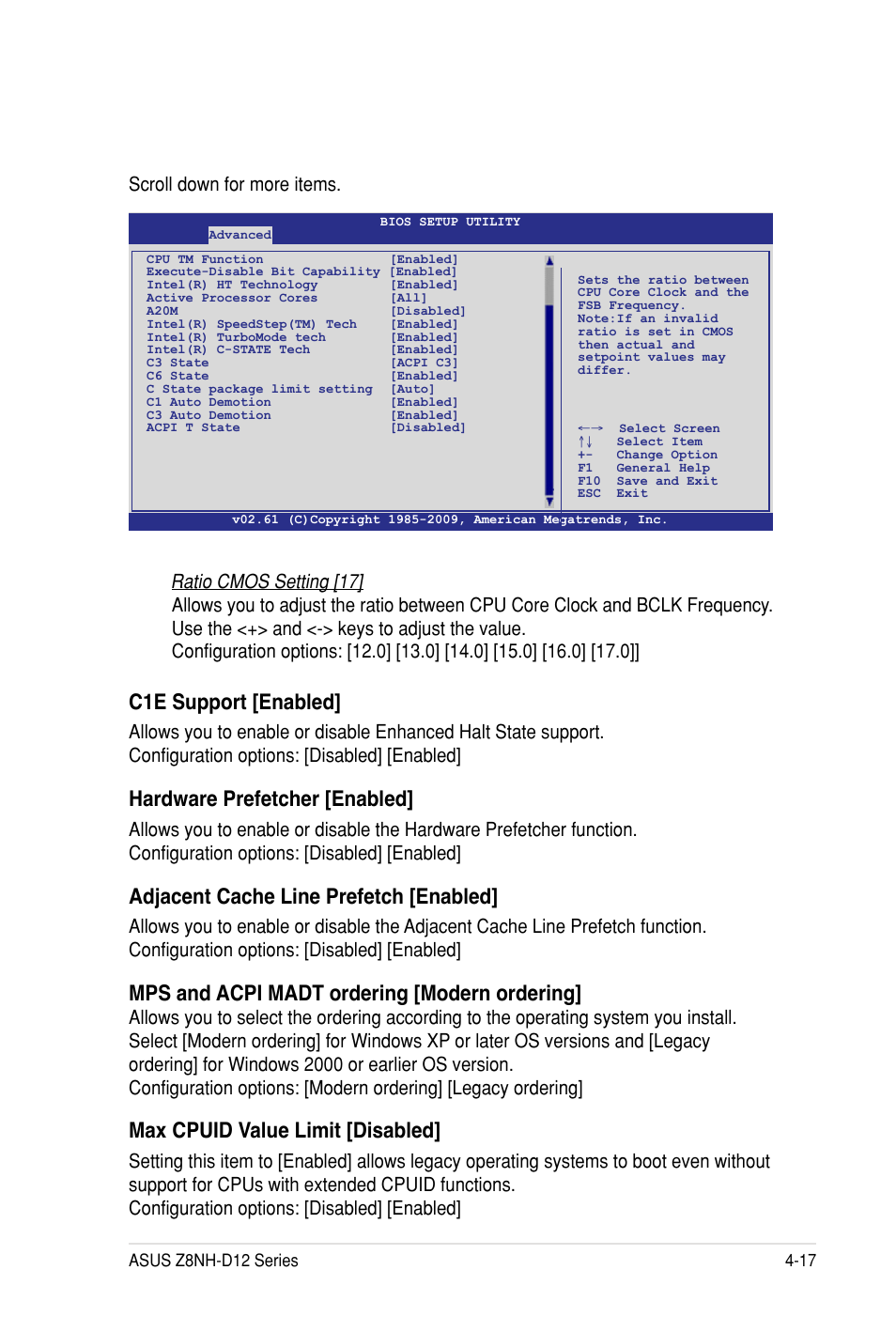 C1e support [enabled, Hardware prefetcher [enabled, Adjacent cache line prefetch [enabled | Mps and acpi madt ordering [modern ordering, Max cpuid value limit [disabled, Ratio cmos setting [17, Scroll down for more items | Asus Z8PH-D12 SE/QDR User Manual | Page 77 / 178